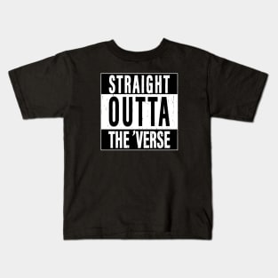 Straight Outta the Verse Kids T-Shirt